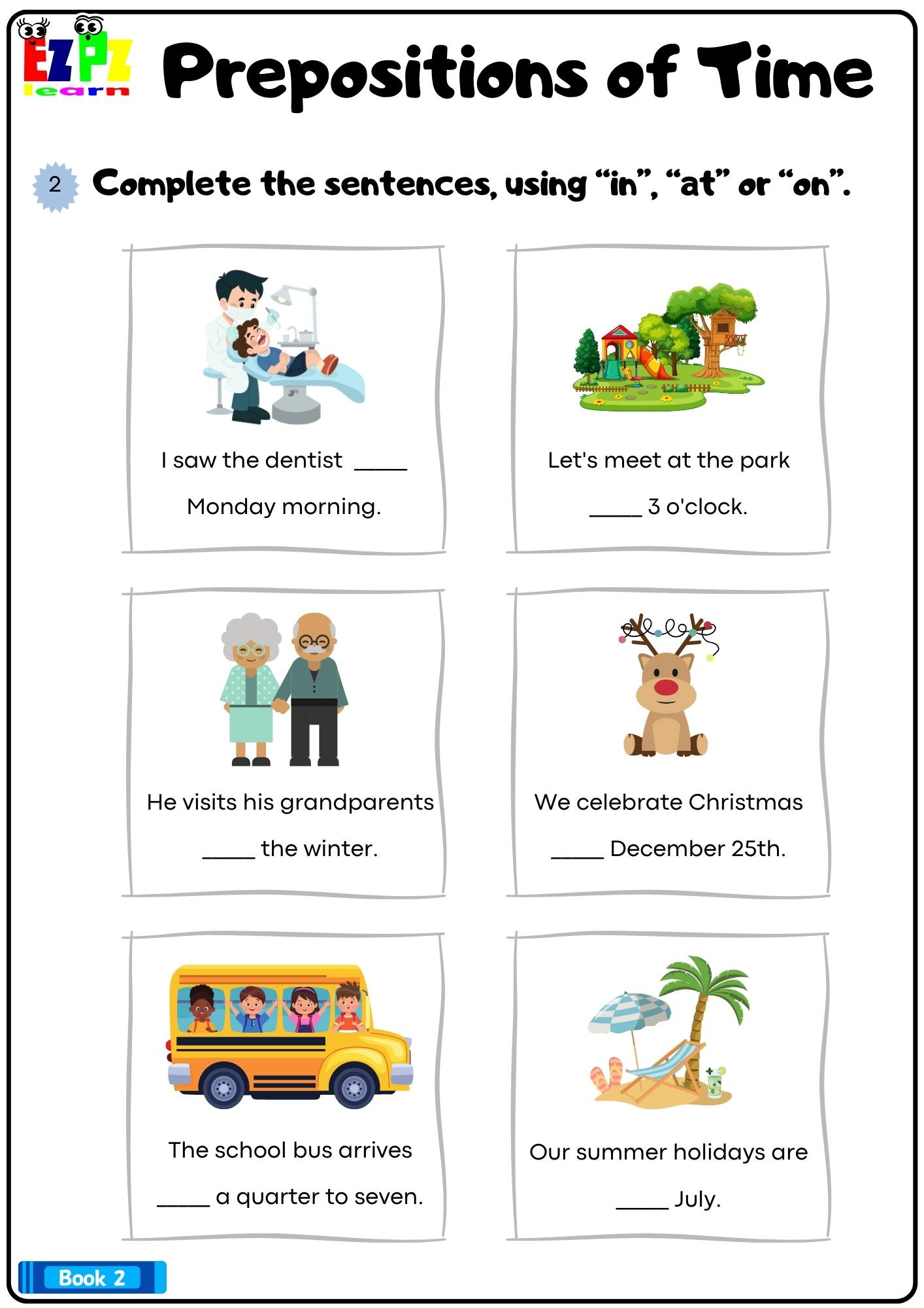 Complete The Sentences With The Correct Prepositions Prepositions of Time Complete the Sentences with the Correct